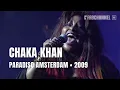 Lagu Chaka Khan - Full Concert | Live at Paradiso Amsterdam 2009