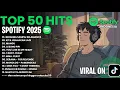 Download Lagu 🎶Spotify Top Hits 2025 | Top Spotify Indonesia 2025 | Lagu Terbaru Pasti Nagih 