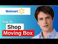 How To Shop Moving Box On Walmart 2026
