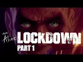 We re Alive Lockdown Part 1