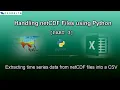Extracting time series data from a netCDF file into a CSV Part 3