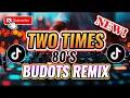 Lagu TWO TIMES_BUDOTS REMIX(DJ JUZHS JB) HATAW MIX 2026