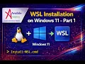 WSL Installation on Windows 11 - Part 1 Step-by-Step Beginner Guide