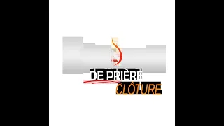 CLÔTURE DE LA SEMAINE DE PRIÈRE