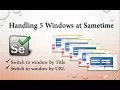 Handling Multiple Windows or Tabs in Selenium WebDriver