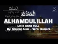 Download Lagu Alhamdulillah (الْحَمْدُللَّهْ) - Sholawat dan Lirik | Cover Banjari by: Masrul Alam