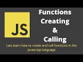 9 Javascript Functions Creating functions and calling it in the Javascript Language
