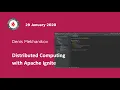 Distributed Computing with Apache Ignite