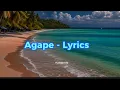 Download Lagu PNG GOSPEL MUSIC- Agape - calvin Suamani ft Stacky sogen -LYRICS