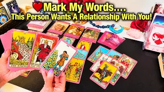 ❤️ Mark My Words.... This Person Wants A Relationship With You!