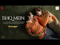 Download Lagu Ishq Mein | Nadaaniyan | Khushi Kapoor, Ibrahim Ali Khan | Sachin-Jigar, Sachet, Asees, Amitabh