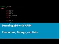 Learning x86 with NASM - Characters Strings and Lists