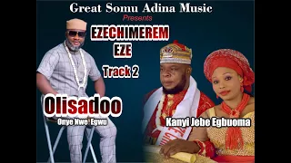 olisadoo onyenwe egwu chimelumeze na america track 2 kanyi jebe egbuoma