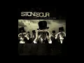 Stone Sour   08   Through Glass, HQ Audio