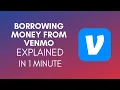 How To Borrow Money From Venmo 2024