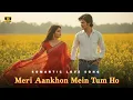 Download Lagu “Meri Aankhon Mein Tum Ho | Bollywood Romantic Love Song | 90s – 2000s Vibes”