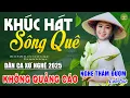 Download Lagu KHÚC HÁT SÔNG QUÊ, VỀ QUÊ - Hoàng Yến Mỹ Hạnh ➤LK Dân Ca Xứ Nghệ Hay Nhất GÂY BÃO CỘNG ĐỒNG MẠNG