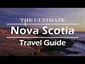 NOVA SCOTIA THE ULTIMATE TRAVEL GUIDE CANADA
