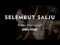 Download Lagu SELEMBUT SALJU // Raden Sair Langit // KARAOKE GITAR AKUSTIK NADA COWO ( MALE )