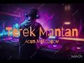 Download Lagu Acun Mokoagow - Terek Mantan - Full Bass 2023