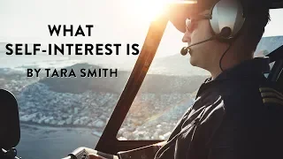 What Self-Interest Is by Tara Smith