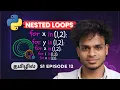 Nested Loops Made SIMPLE No Confusion Python Tamil S1 E12