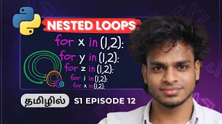 Nested Loops Made SIMPLE No Confusion Python Tamil S1 E12