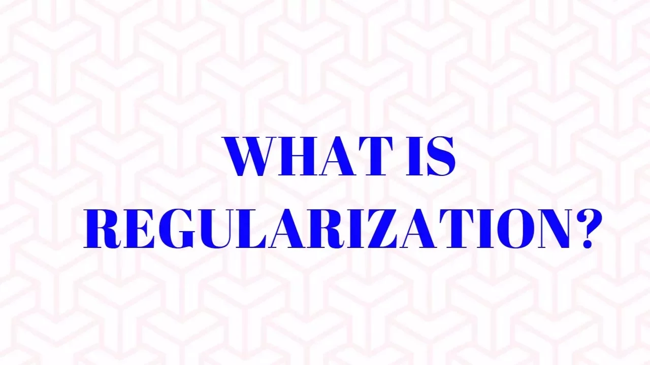 What is Regularization | Model Over-fitting |  Lasso | Ridge Regression