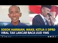 Lagu Sosok Hariman, Wakil Ketua II DPRD Pasangkayu Viral Diduga Tak Lancar Baca UUD 1945