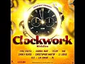 Clockwork Riddim - Mix (DJ King Justice)