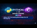 Python CSV File Handling Made Simple For C Developers