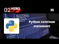 Python continue statement tutorials for beginners in Hindi part 35 I Full Course 2020
