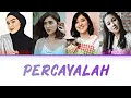 Lagu BLINK - Percayalah (Color Coded Lyrics)