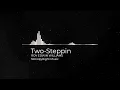 Download Lagu Two Steppin - ROY EDWIN WILLIAMS