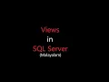 07 Views in SQL Server Malayalam