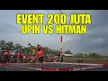 Lagu FINAL SERU!!! UPIN VS HITMAN DI EVENT 200 JUTA LAPAK PADEL TEGAL