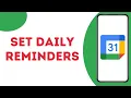 How To Set Daily Reminders On Android