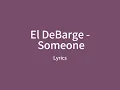 El DeBarge - Someone
