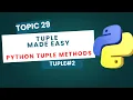 Tuple Operations and Methods in Python count index Packing Unpacking Python Tutorial