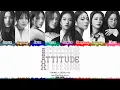 Download Lagu fromis_9 (프로미스나인) – Attitude lyrics《 Color_Coded_Han_Rom_Eng 》