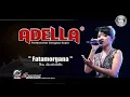 Lagu Fatamorgana Arneta julia ft adella #adella #dangdutjawatimur