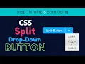 CSS Split Dropdown button CSS Split Button