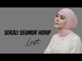 Download Lagu Lesti -  Sekali Seumur Hidup ( lirik )