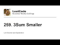 259 3Sum Smaller - Week Leetcode November Challenge