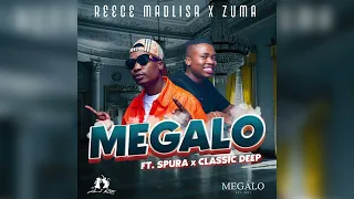 reece madlisa x zuma megalo ft spura u0026 classic deep official audio amapiano
