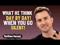 Download Lagu WHAT HE THINKS DAY BY DAY WHEN YOU GO SILENT | Matthew Hussey MOTIVATIONAL SPEECH