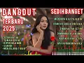 Download Lagu Dangdut TERBARU VIRAL 2025, MENGAPA KAU PILIH DIA -//DANGDUT VIRAL 