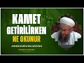 Download Lagu Kamet Getirilirken Ne Okunur