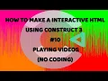 Make A Interactive HTML Using Construct 3 -10 - Playing s No Coding