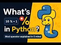 What Does Mean in Python Mod Operator Explained with Examples